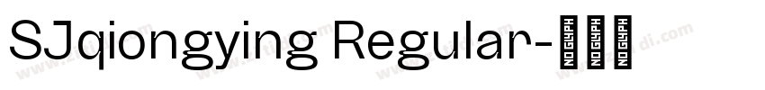SJqiongying Regular字体转换